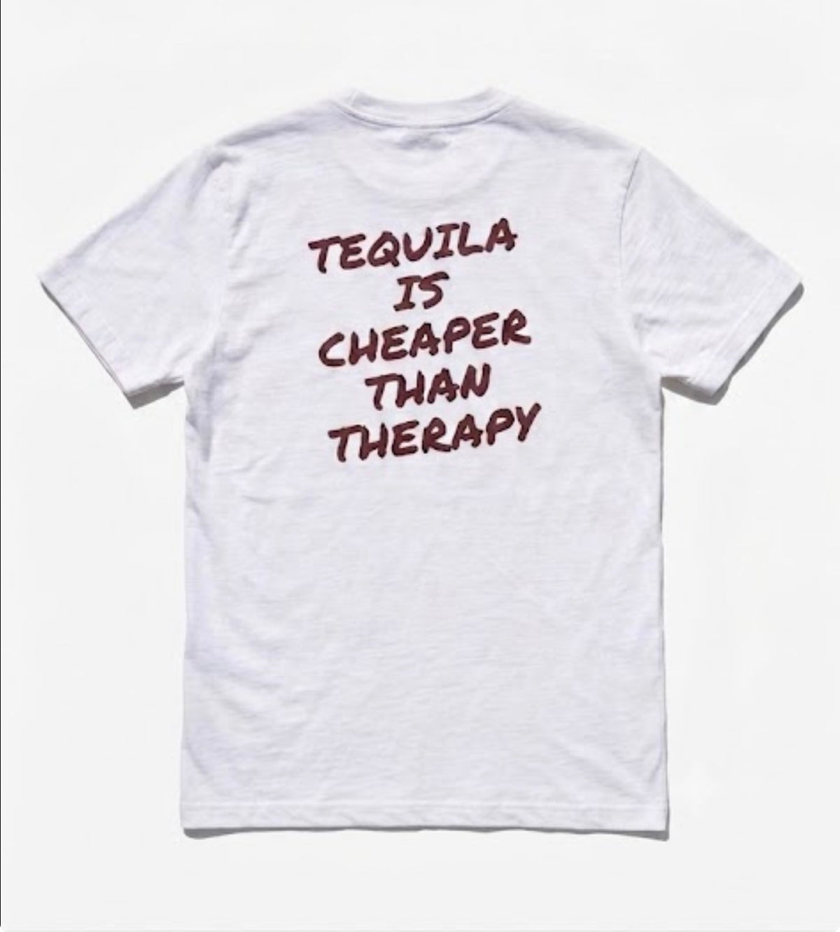 Tequila is cheaper than therapy
